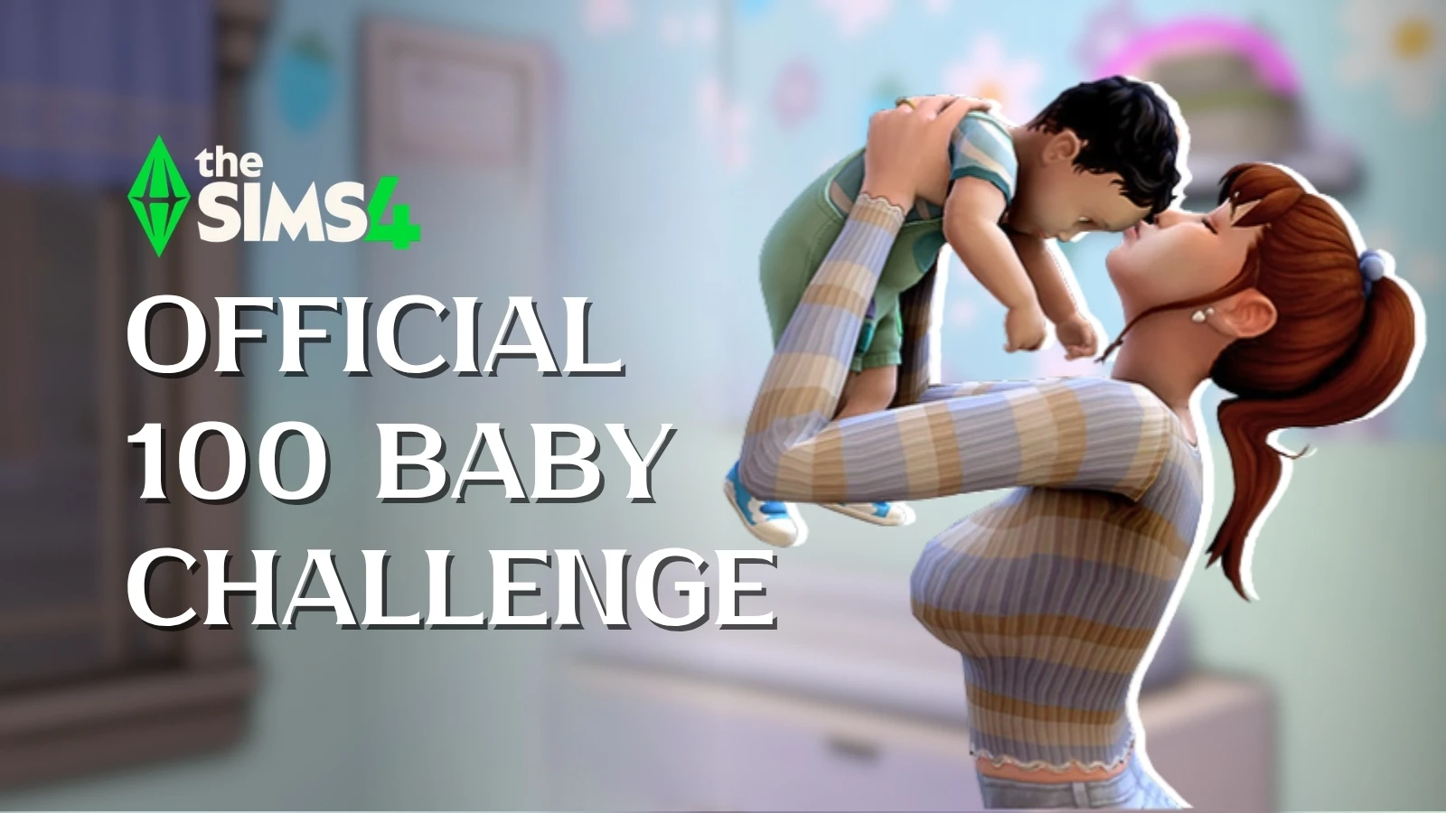 The Sims 4 Official 100 Baby Challenge by Snarky Sims